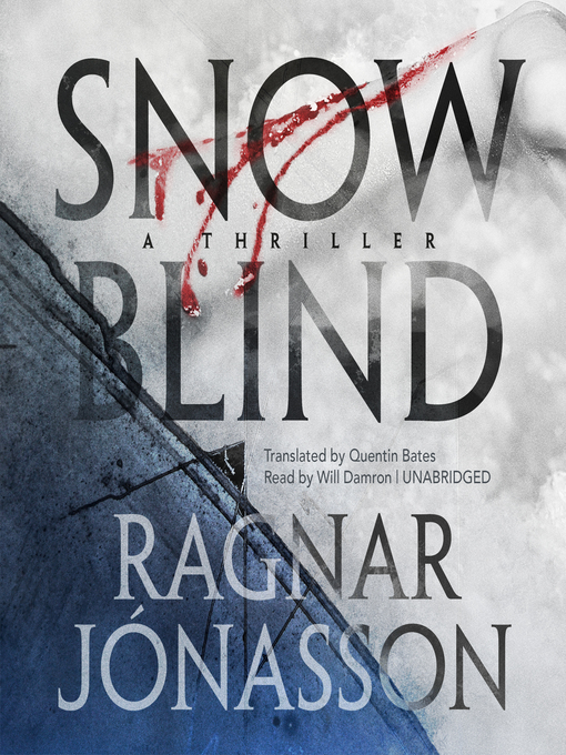 Title details for Snowblind by Ragnar Jónasson - Available